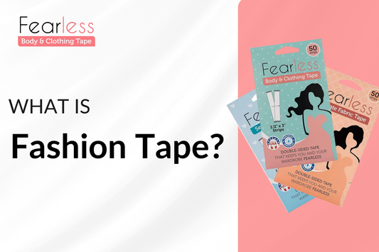 Fearless Tape blog graphic - What is Fashion Tape?