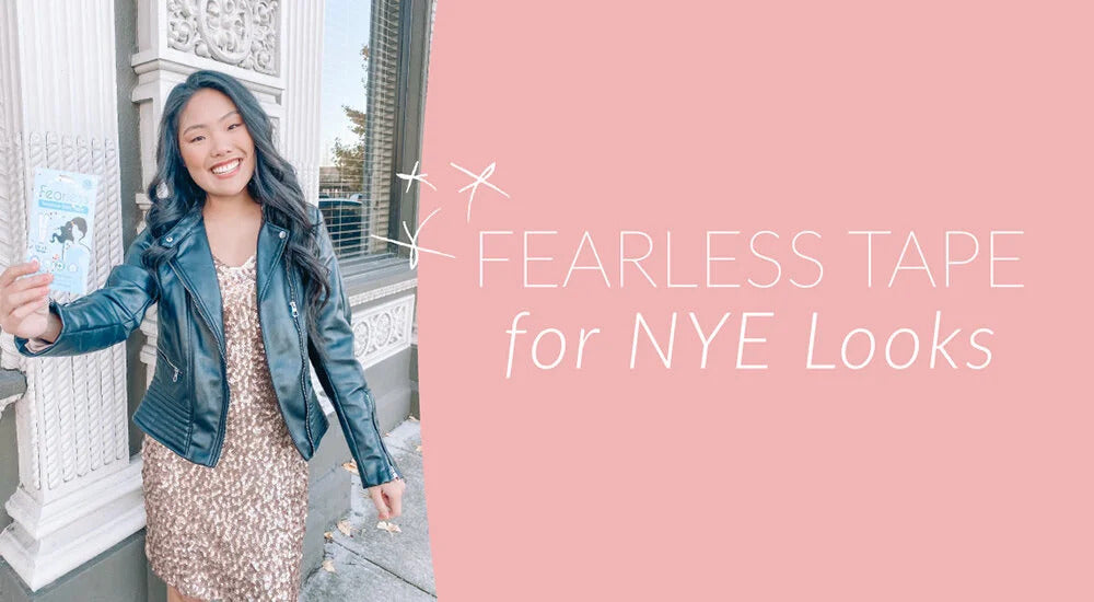 Fearless Tape blog graphic - NYE Outfit Ideas + Fearless Tape
